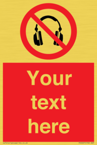 Custom No Headphones Sign